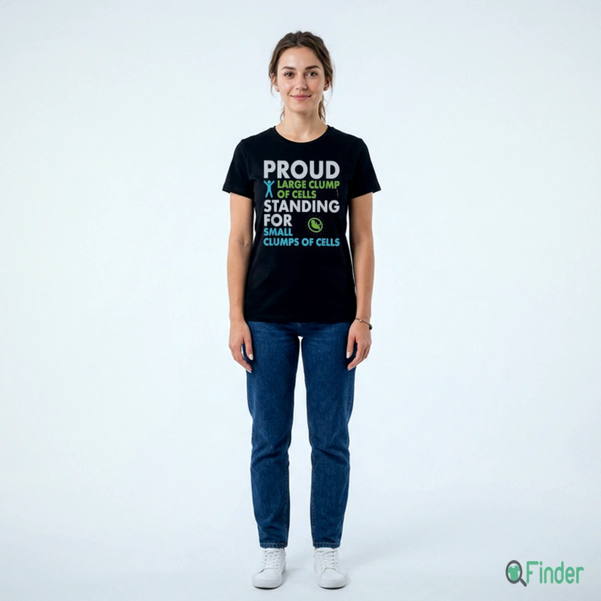 PROUD LARGE CLUMP OF CELLS A STANDING FOR SMALL CLUMPS OF CELLS Shirt PROUD LARGE CLUMP OF CELLS A STANDING FOR SMALL CLUMPS OF CELLS Shirt