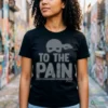 Vintage To The Pain Princess Bride T-Shirt