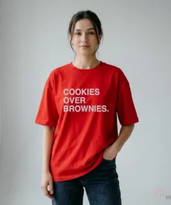 COOKIES OVER BROWNIES T-Shirt