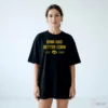Iowa Basketball Iowa Has Better Corn Shirt