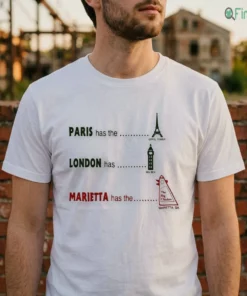 Paris Has The Eiffel London Has Marietta Has The Shirt