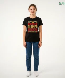 Officila NOW YOU'RE GUNNER BELIEVE US Arsenal Premier League Champion Shirt