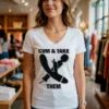 Cum & Take Them Shirt