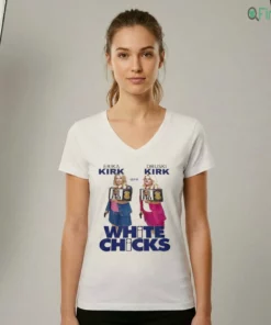 ERIKA KIRK DRUSKI KIRK Are FBI WHITE CHICKS Shirt