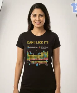 CAN I LICK IT SURE, GO LICK IT T-Shirt