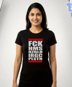 FCK HMS HZBLH IRGC PLSTN T-Shirt