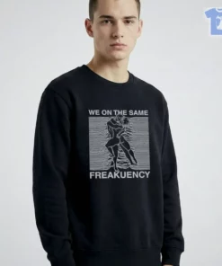We On The Same Freakuency Shirt