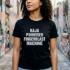Baja Powered Fingerblast Machine Tshirt
