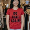 Malcolm Todd Do That Again Album Shirt