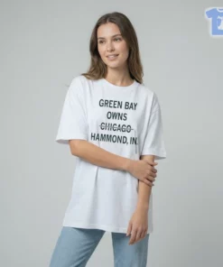 Green Bay Owns Hammond Indiana Shirt