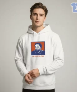 I'M Excited, Too Tee Shirt