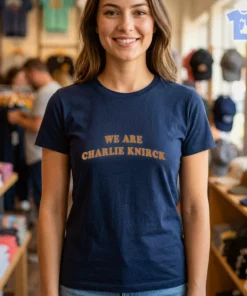 We Are Charlie Knirck Shirt