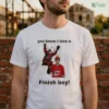 You Know I Love A Finish Boy Carolina Hurricanes Funny Hockey Shirt