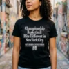 Championship Basketball Hits Different In New York City Hart Brunson Shirt
