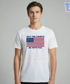 July The Fourth Be With You T-Shirt