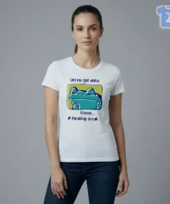 Let Me Get Uhhh Uhmm A Freaking Break Funny Meme Frog Shirt