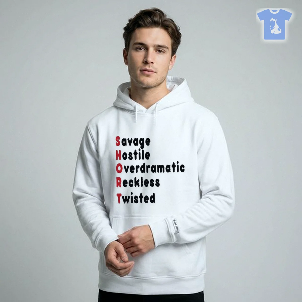 Savage Hostile Overdramatic Reckless Twisted SHORT Acronym Shirt Savage Hostile Overdramatic Reckless Twisted SHORT Acronym Shirt