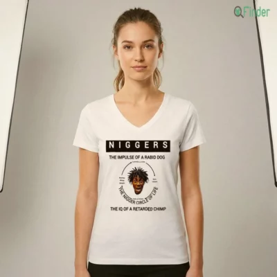 Official Niggers THe Impulse Of A Rabid Dog The IQ Of A Retarded Chimp Shirt