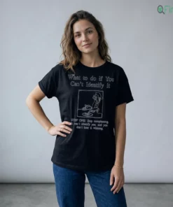 What To Do If You Can’T Identify It Vintage Cartoon Meme Shirt