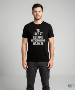 YE Live At Tadio Metropolitano 7 30 26 Madrid, Spain 2026 T-Shirt