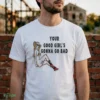 Vintage Pinup Cowgirl Your Good Girls Gonna Go Bad Graphic Shirt