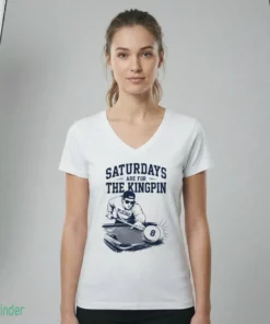 saturdays are for the kingpin pledge shirt 2