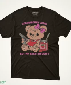 strawberry jams but my beretta don t shirt 1