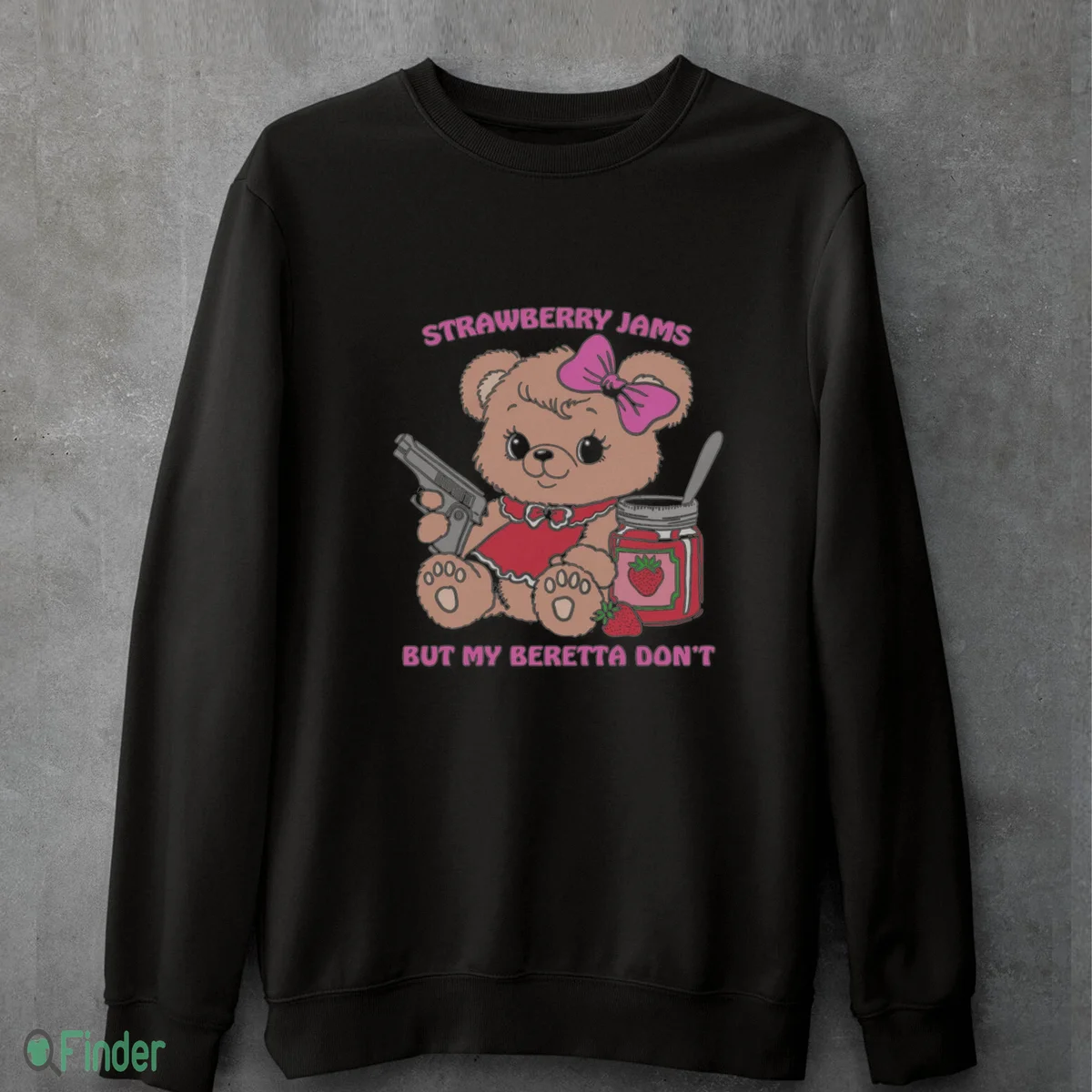 strawberry jams but my beretta don t shirt 4 strawberry jams but my beretta don t shirt 4