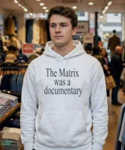 the matrix was a documentary shirt 3