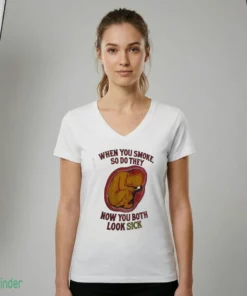 when you smoke so do they smoking fetus anti smoking meme t shirt 2