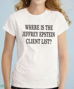 where is jeffrey epstein s client list shirt 1