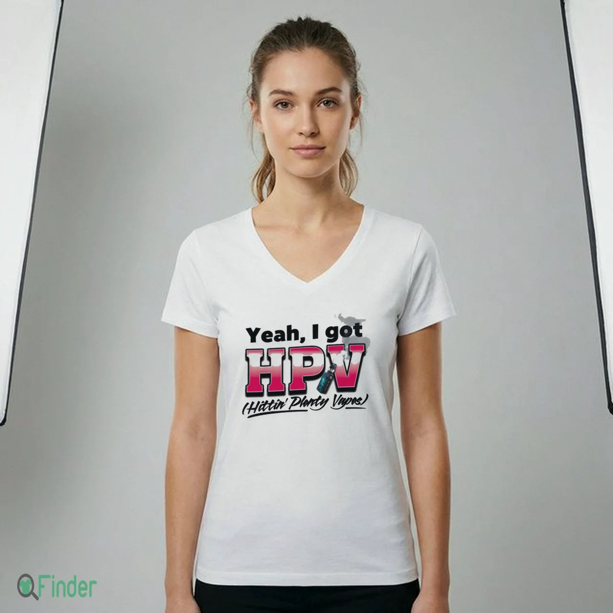 Yeah, I Got HPV Hittin' Plenty Vapes Shirt - Product Image