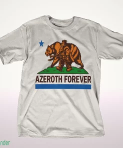 azeroth forever shirt 1