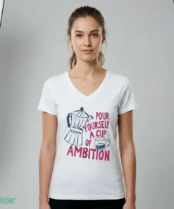 dolly parton pour yourself a cup of ambition shirt 2