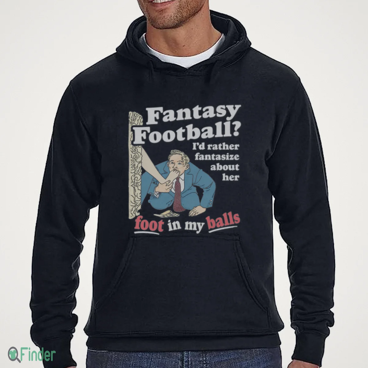 fantasy football i d rather fantasize about her foot in my balls t shirt 3 fantasy football i d rather fantasize about her foot in my balls t shirt 3