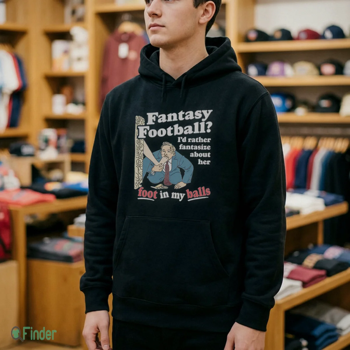 fantasy football i d rather fantasize about her foot in my balls t shirt 4 fantasy football i d rather fantasize about her foot in my balls t shirt 4