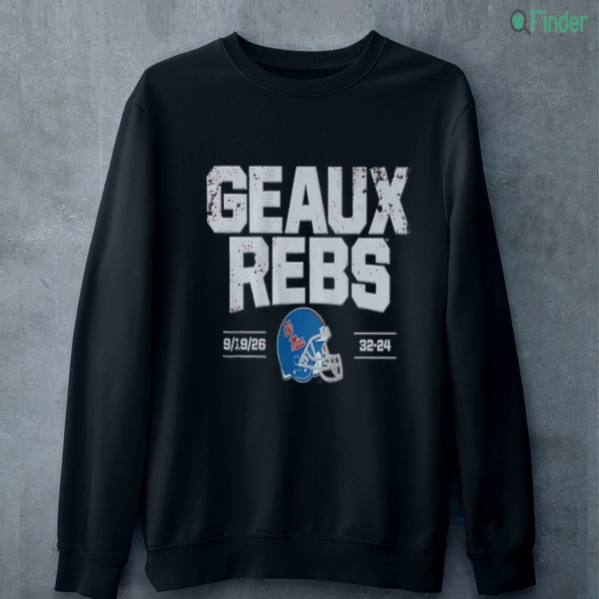 geaux rebs ole miss rebels football helmet 2026 sweatshirt geaux rebs ole miss rebels football helmet 2026 sweatshirt