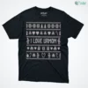 i love urmom ugly christmas t shirt