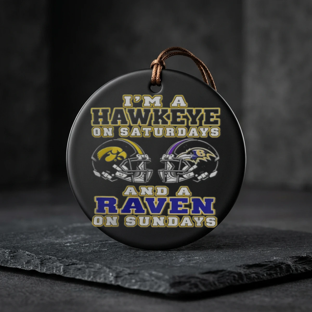 i m a iowa hawkeyes on saturdays and a baltimore ravens on sund ceramic ornament i m a iowa hawkeyes on saturdays and a baltimore ravens on sund ceramic ornament