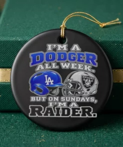 i m a los angeles dodgers all week but on sundays i m a las vegas rai ornament