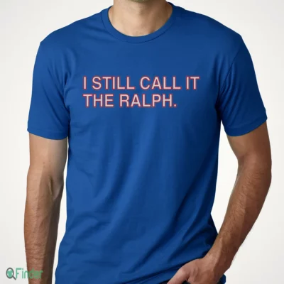 i still call it the ralph t shirt 1