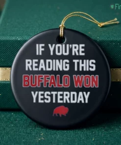 if you re reading this buffalo won yesterday bills logo ornament