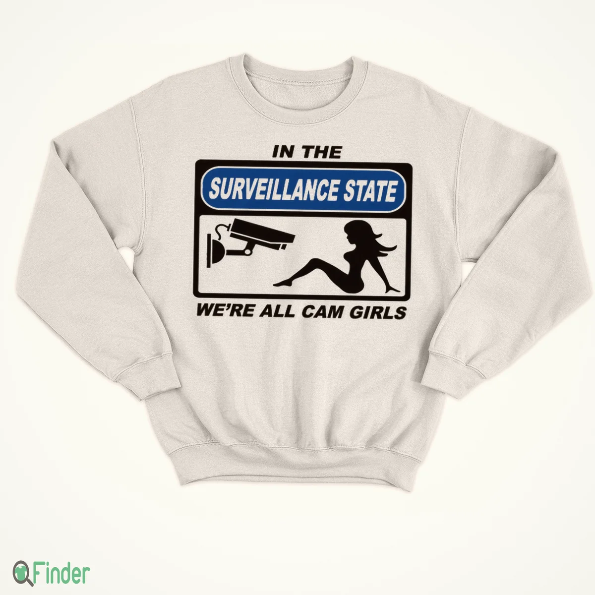 in the surveillance state we re all camgirls t shirt 4 in the surveillance state we re all camgirls t shirt 4