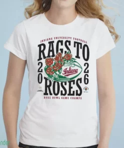 indiana rags to roses 2026 rose bowl champs shirt 1