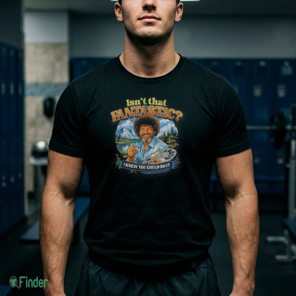 isn t that fantastic bob ross t shirt 1 isn t that fantastic bob ross t shirt 1