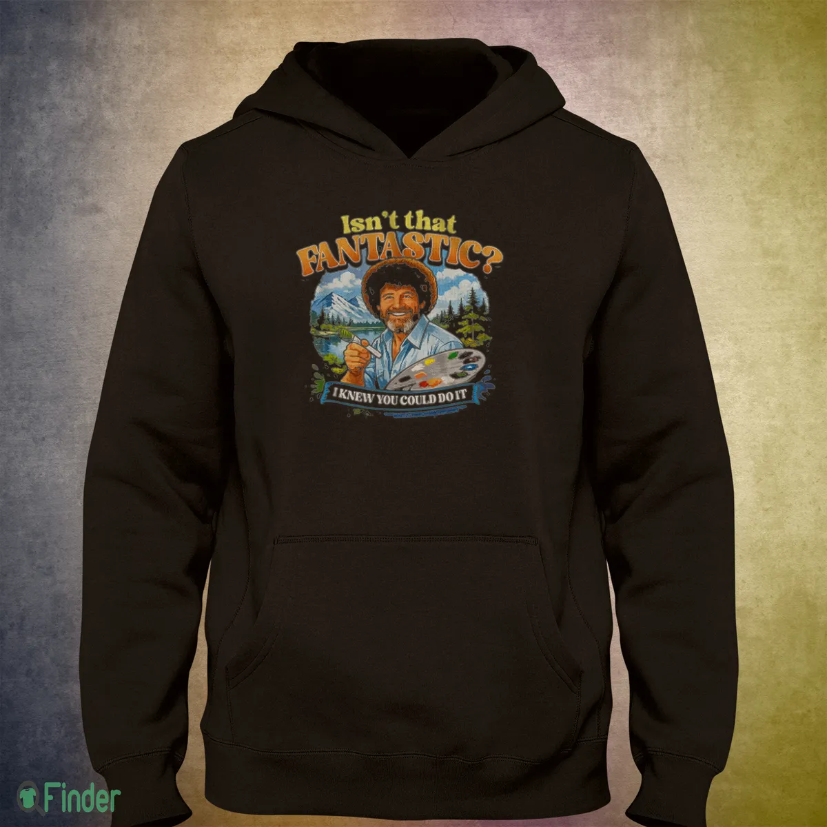 isn t that fantastic bob ross t shirt 3 isn t that fantastic bob ross t shirt 3