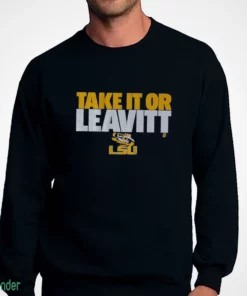 lsu football sam leavitt take it or leavitt shirt 4