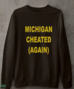 michigan cheated again shirt 4