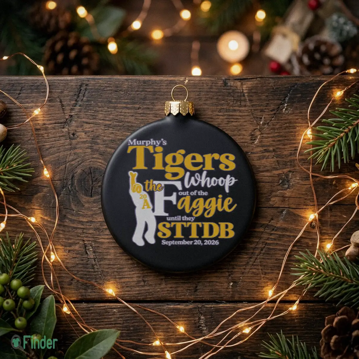 murphy s tigers whoop the aggie sttdb black ornament murphy s tigers whoop the aggie sttdb black ornament