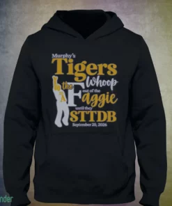 murphy s tigers whoop the aggie sttdb hoodie